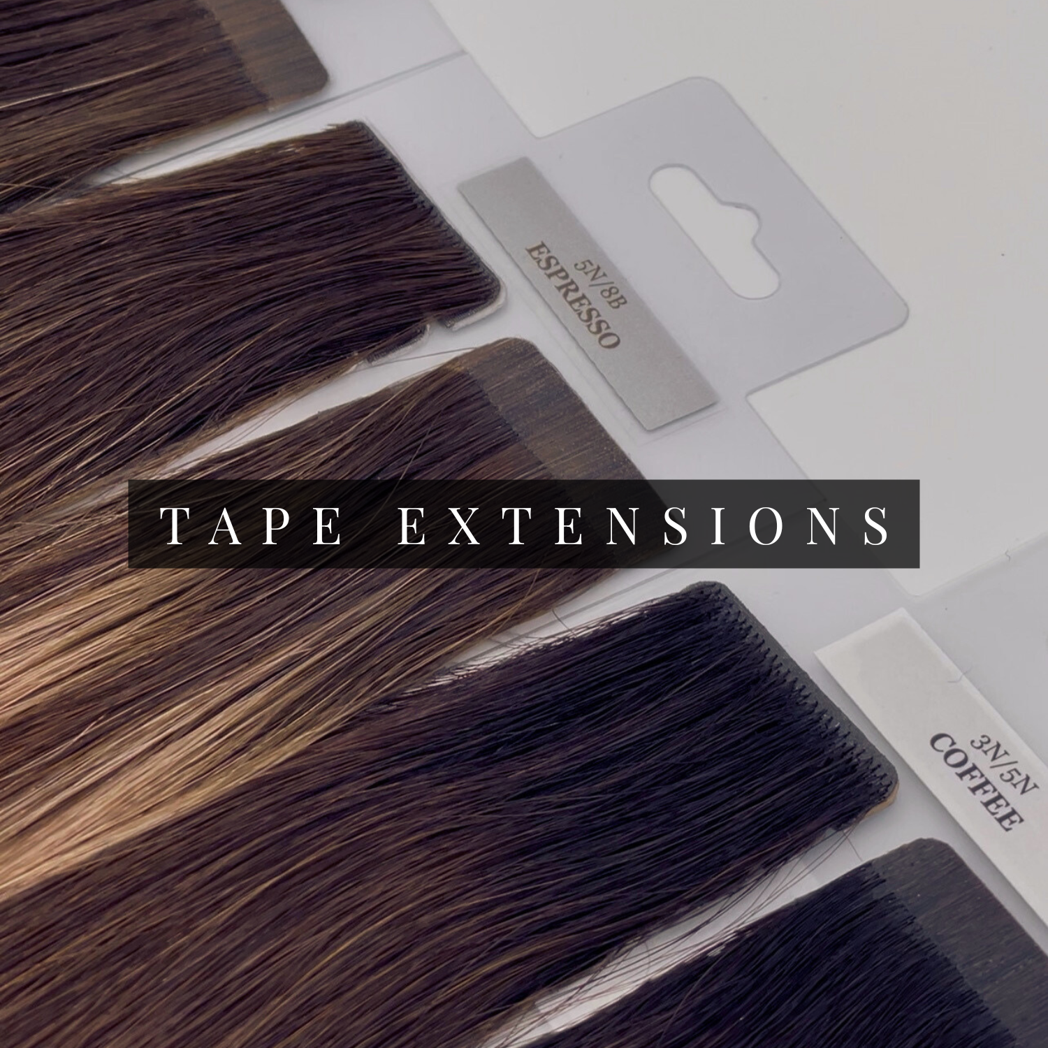 TAPE EXTENSIONS